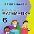 Pembahasan Matematika Kelas 6