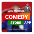 Icon of program: Alex Muhangi Comedy Store…
