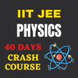 Physics - IIT JEE Crash Course