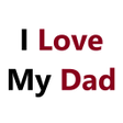ไอคอนของโปรแกรม: I Love My Dad Quotes