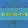 Icon of program: Temporary Bookmarks