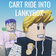 Icon of program: Cart Ride Into Lankybox U…