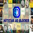 Hotstar Ad Blocker