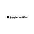 Jupyter Notifier