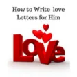 Love letters for Him