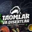 Taomlar va Disertlar 2024 icon