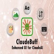 ClaudeBuff - Enhanced UI for ClaudeAI