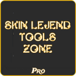 Skin Legend Tools Zone