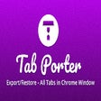 Tab Porter - Export & Restore Chrome Windows