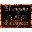 El Engaño de Barbapoca