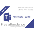 N-bot - Microsoft Teams Online class Attender