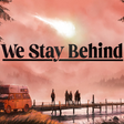 ไอคอนของโปรแกรม: We Stay Behind