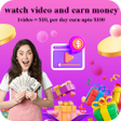 أيقونة البرنامج: Watch Video And Earn Mone…