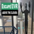 Icon of program: Escape!VR -Above the Clou…