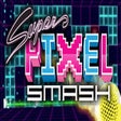 Icon of program: Super Pixel Smash