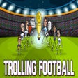 Icon of program: Trolling Football