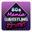 Icon of program: 80s Mania Wrestling Returns