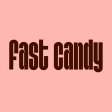 Fast Candy