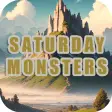 Saturday Monsters