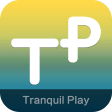 Tranquil Play - NEW