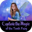 Capture The Magic of the Tooth Fairy