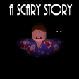 Icon of program: A Scary Story