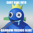 Cart Ride Into Rainbow Friends Blue cho ROBLOX - Trò chơi Tải về