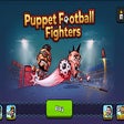 Puppet Football Fighters Game