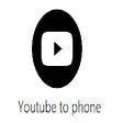 أيقونة البرنامج: Youtube to Phone
