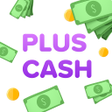 أيقونة البرنامج: Plus Cash - Earn Money