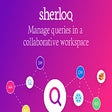 Sherloq - Save, Share & Simplify your queries