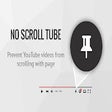 No Scroll Tube