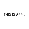 Programikonen: This Is April