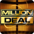 プログラムのアイコン：Million Deal: Win A Milli…