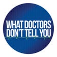 プログラムのアイコン：What Doctors Dont Tell Yo…