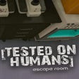 ไอคอนของโปรแกรม: Tested on Humans: Escape …