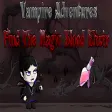 Vampire Adventures : Find The Magic Blood Elixir