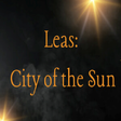 Icon of program: Leas: City of the Sun