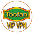 TOOFAN VIP VPN - MAX