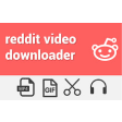 Reddit Video Downloader - Save with sound