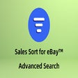 Sales Sort for eBay™ Advanced Search