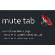 Mute Tab- Silent in a click