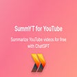 SummYT - Free YouTube Summary Generator for ChatGPT