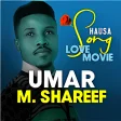 Umar M Shareef Hausa Song