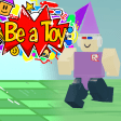 Be a Toy