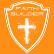 The Faith Builder