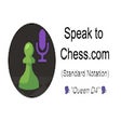 Speak to Chess.com (Standard Notation)