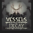 Icon of program: Vessels of Decay