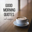 Programikonen: Good Morning Quotes
