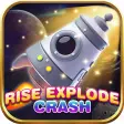 Rise Explode Crash
